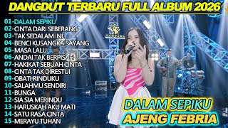 Dalam Sepiku Ajeng Febria Dangdut Koplo  Album Terbaru 2026