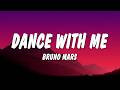 Bruno Mars Dance With Me Lyrics