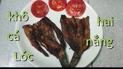 Cách làm khô cá lóc đón Tết đơn giản