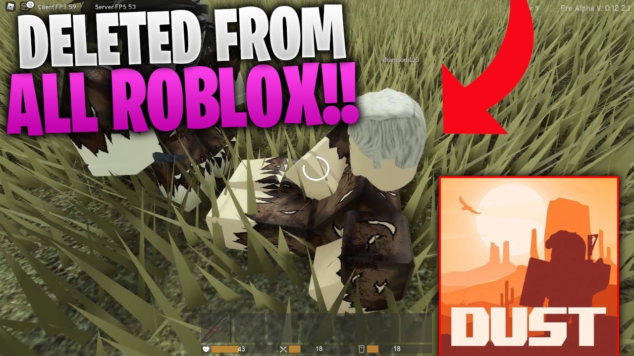 Why Dust Has Been Deleted From All Roblox Servers Youtube - roblox 18 server