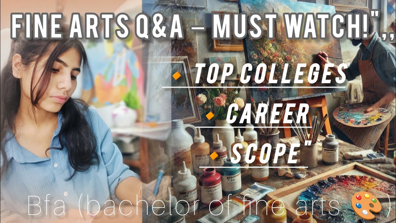Fine art's que&ans //course//top colleges// career// scope //fees// 🎨