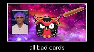 All Bad Cards with Joe and Steven