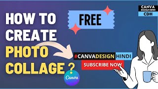 How to Create Photo Collage in Canva | Canva Design Hindi screenshot 5
