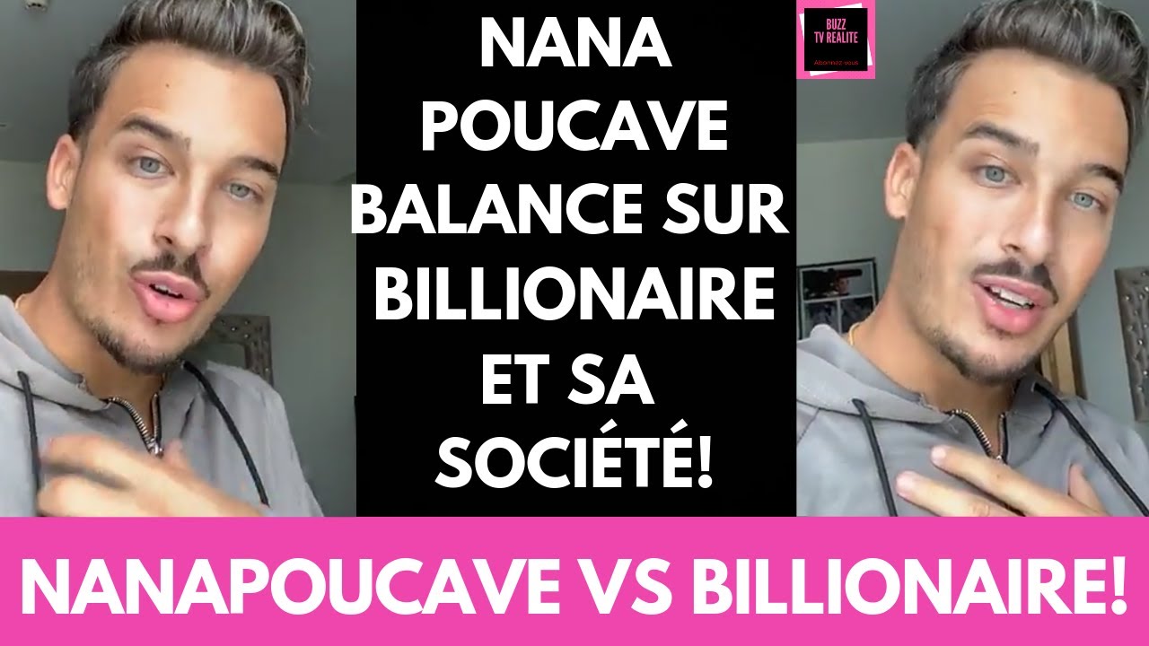 NANAPOUCAVE BALANCE SUR BILLIONAIRE!