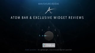 Atom Launcher Atom Bar Exclusive Widget Reviews