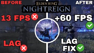 ✅ Elden Ring: NIGHTREIGN Lag & Stutter FIX! ✅ HUGE FPS Boost Guide!