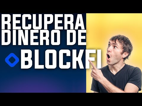 Blockfi - Como RECUPERAR TU DINERO