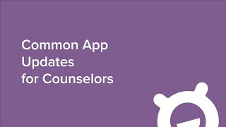 Common App Updates for Counselors | Xello x Collegewise Webinar Series