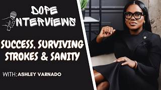 Ashley Varnado Explains Wealth Building, Burnout & Why Success Almost Cost Her Life