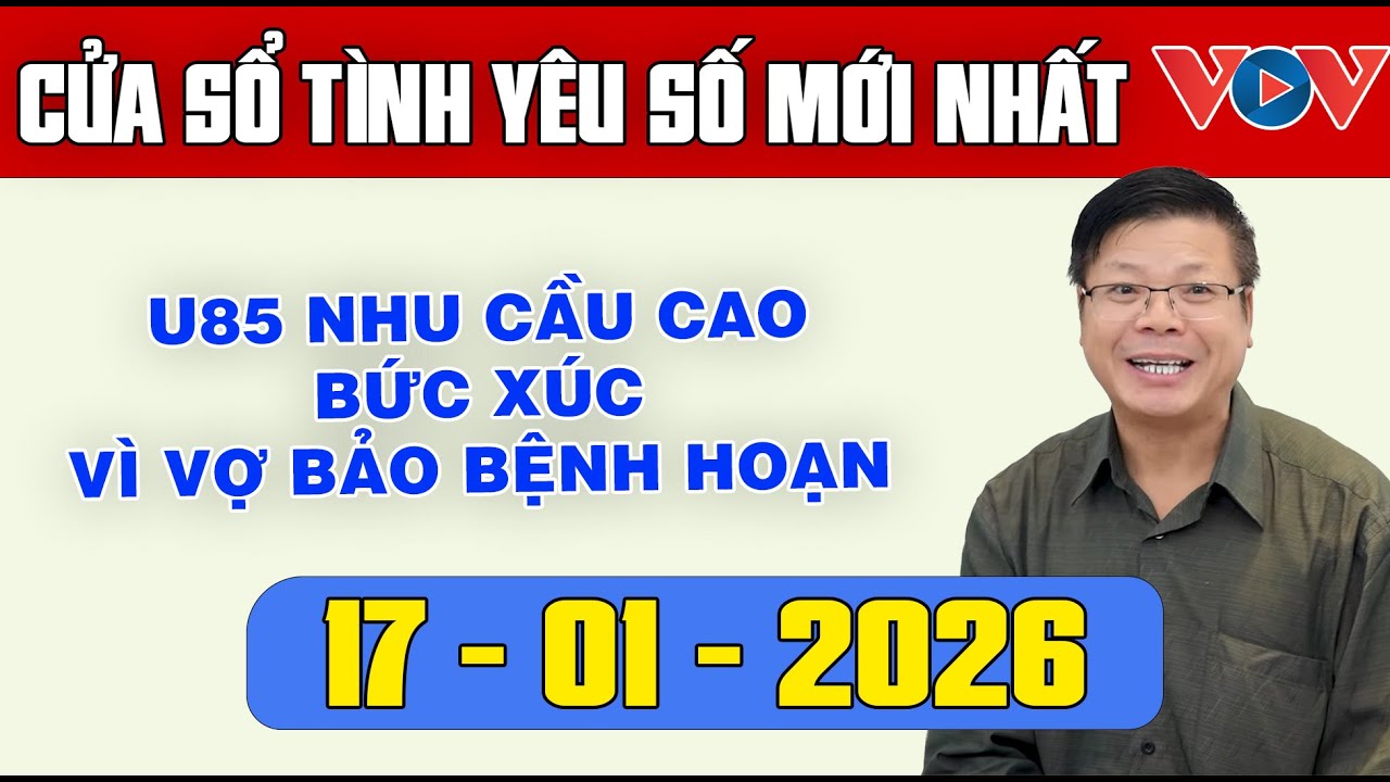 Trò Chuyện Cùng Đinh Đoàn: Nghe Cửa Sổ Tình Yêu Ngày 17/01/2025 | Tư Vấn Tâm Lý, Tình Yêu, Hôn Nhân
