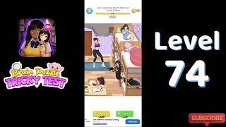 🧠 Brain Puzzle Tricky Test Level 74 Walkthrough | Brain Puzzle Tricky Test Solutionguruji