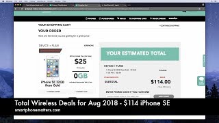Total Wireless Deals for Aug 2018 - $114 iPhone SE