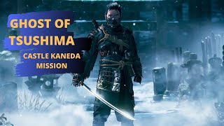 Ghost of Tsushima - Castle Kaneda Mission (Gameplay Only)