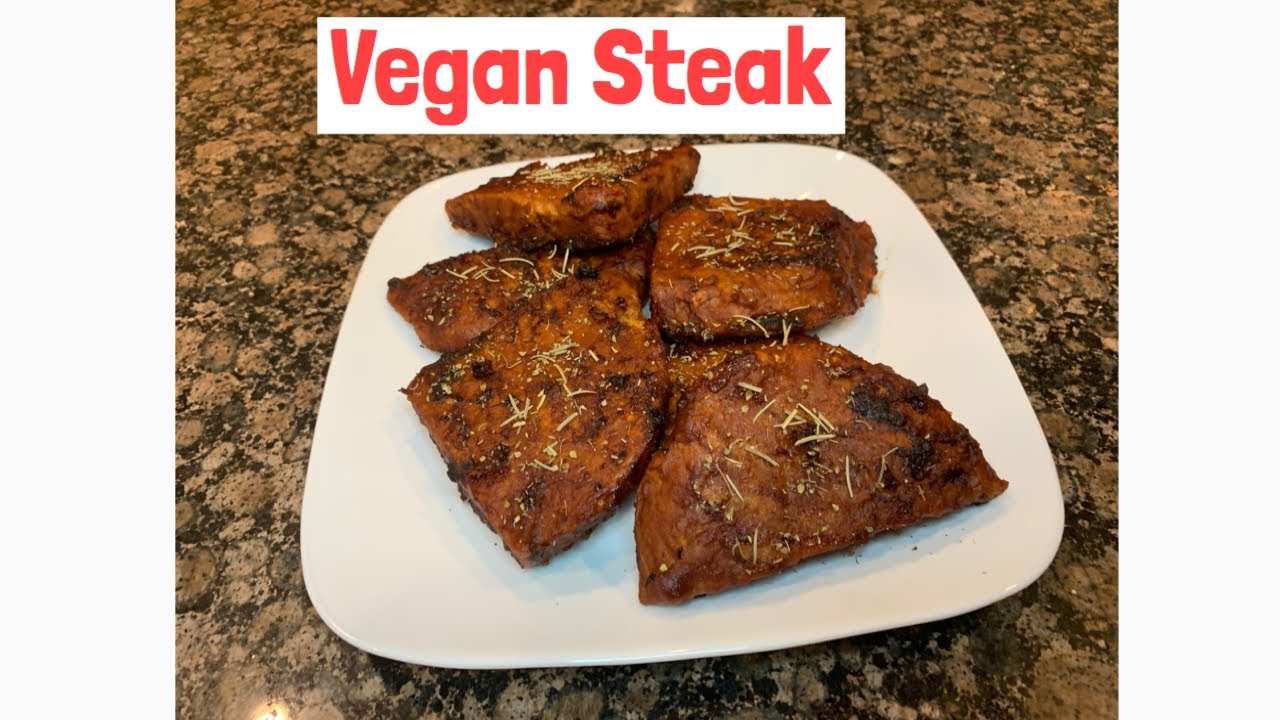 Vegan Steak YouTube