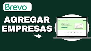 Como Agregar Empresas En Brevo