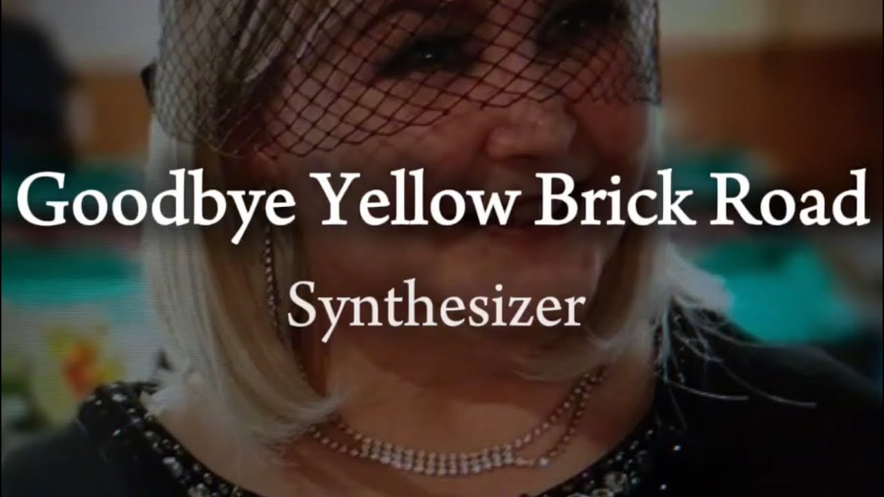Goodbye Yellow Brick Road | Elton John | Synthesizer 
