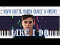 David Guetta, Martin Garrix &amp; Brooks - Like I do - Piano Tutorial w/ Sheets