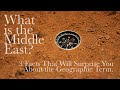 What is the middle east  3 facts that will surprise you