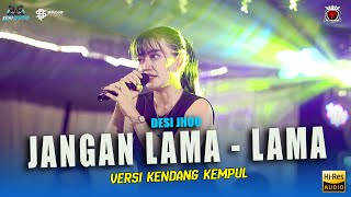 Download Lagu JANGAN LAMA - LAMA | VERSI KENDANG KEMPUL SUNAN KENDANG REYNO MUSIC BANYUWANGI MP3