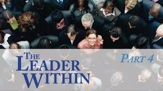 Part 4: Real Leadership Connections - The Leader Within Webinar Series