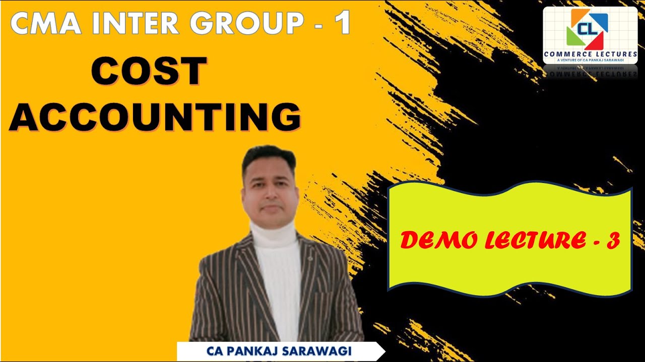 Cost Accounting | Demo L-3 | Introduction L-2 | CMA Inter | CA Pankaj Sarawagi |