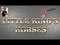 LITTLE KING'S HORSES - LINE DANCE (Demo & Teach Fr)