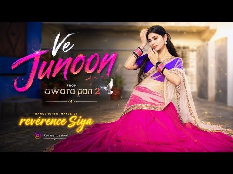 Ve junoon | Awarapan 2 | Ve Junoon Dance Performance by Révérence Siya 