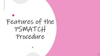 Propensity Score Methods for Causal Inference with the PSMATCH Procedure