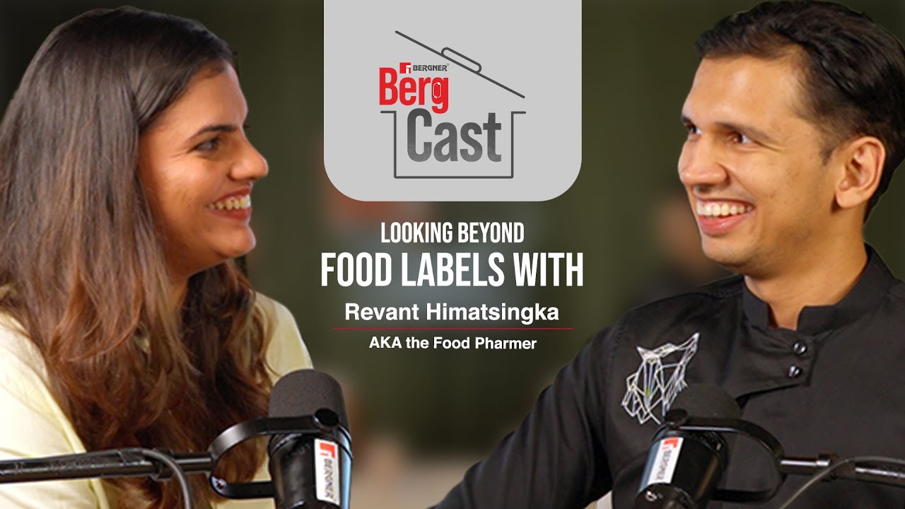 Looking beyond food labels with @Foodpharmer I BergCast Ep 5.
