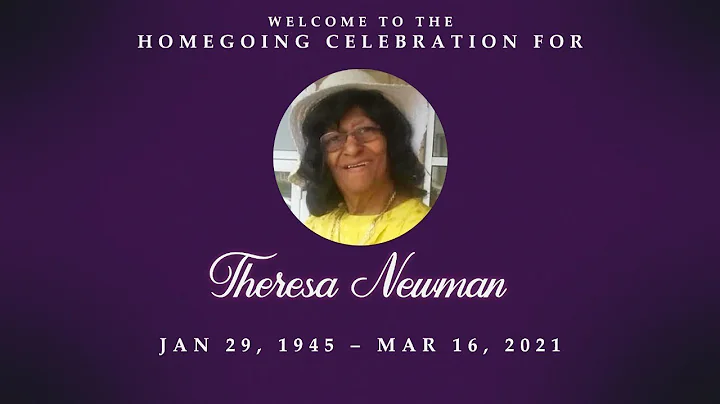 Homegoing Celebration for Theresa Newman