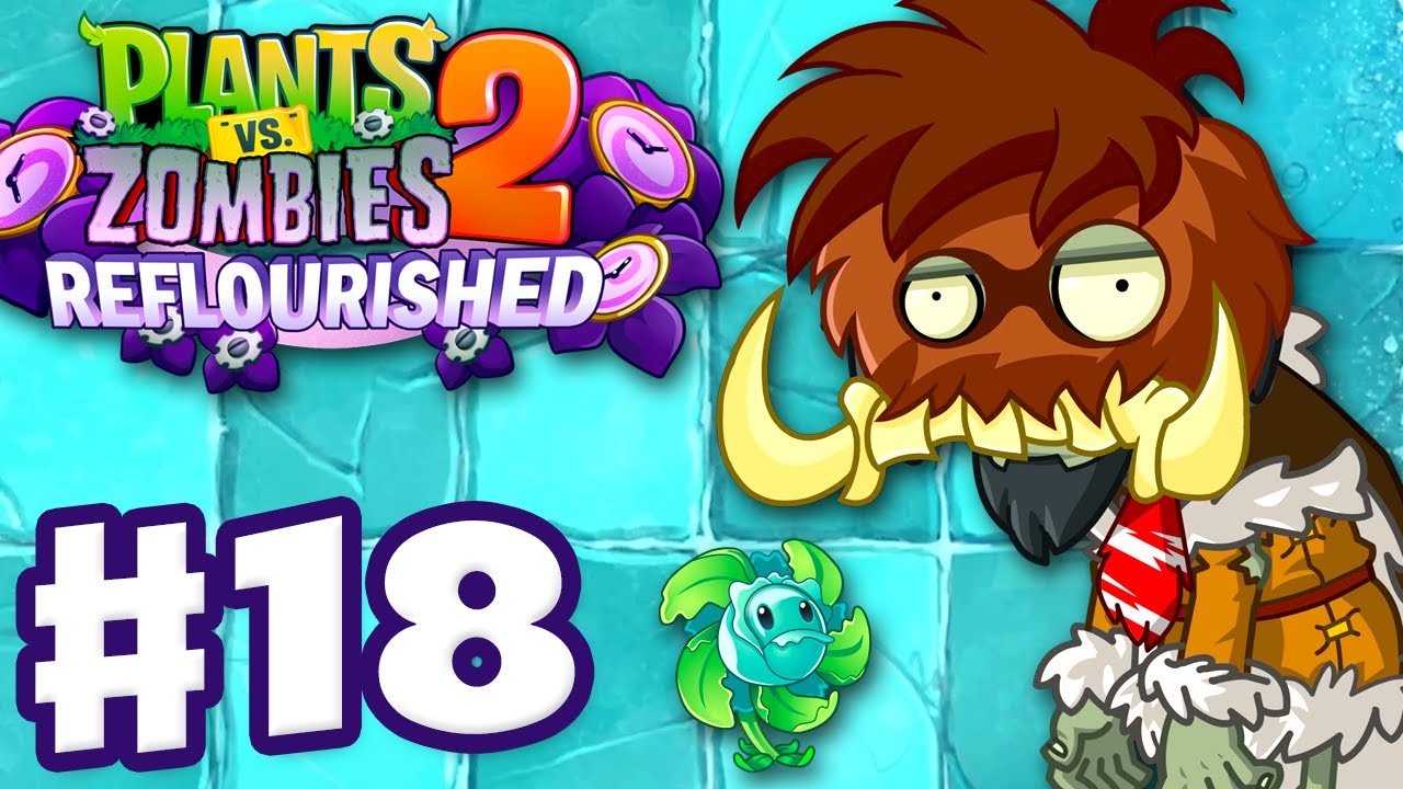 Frostbite Caves Expansion! - Plants vs. Zombies 2: Reflourished - Gameplay Walkthrough Part 18