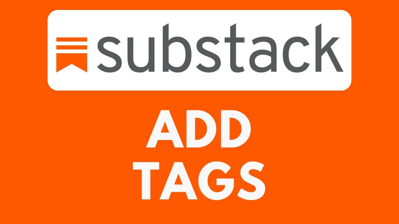 Tags On Substack How To Add Tags on Substack - YouTube