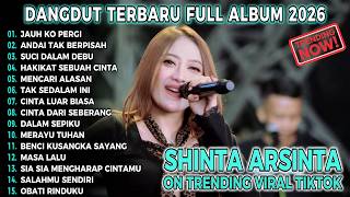 Jauh Ko Pergi Shinta Arsinta  Kompilasi Dangdut Koplo Terbaru  Duet Maut 2026 Kocak Dut