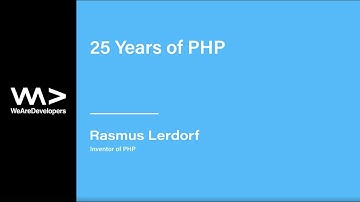 25 years of PHP - Rasmus Lerdorf