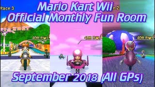 [MKWii] Official Monthly Fun Room - September 2018 (All GPs)