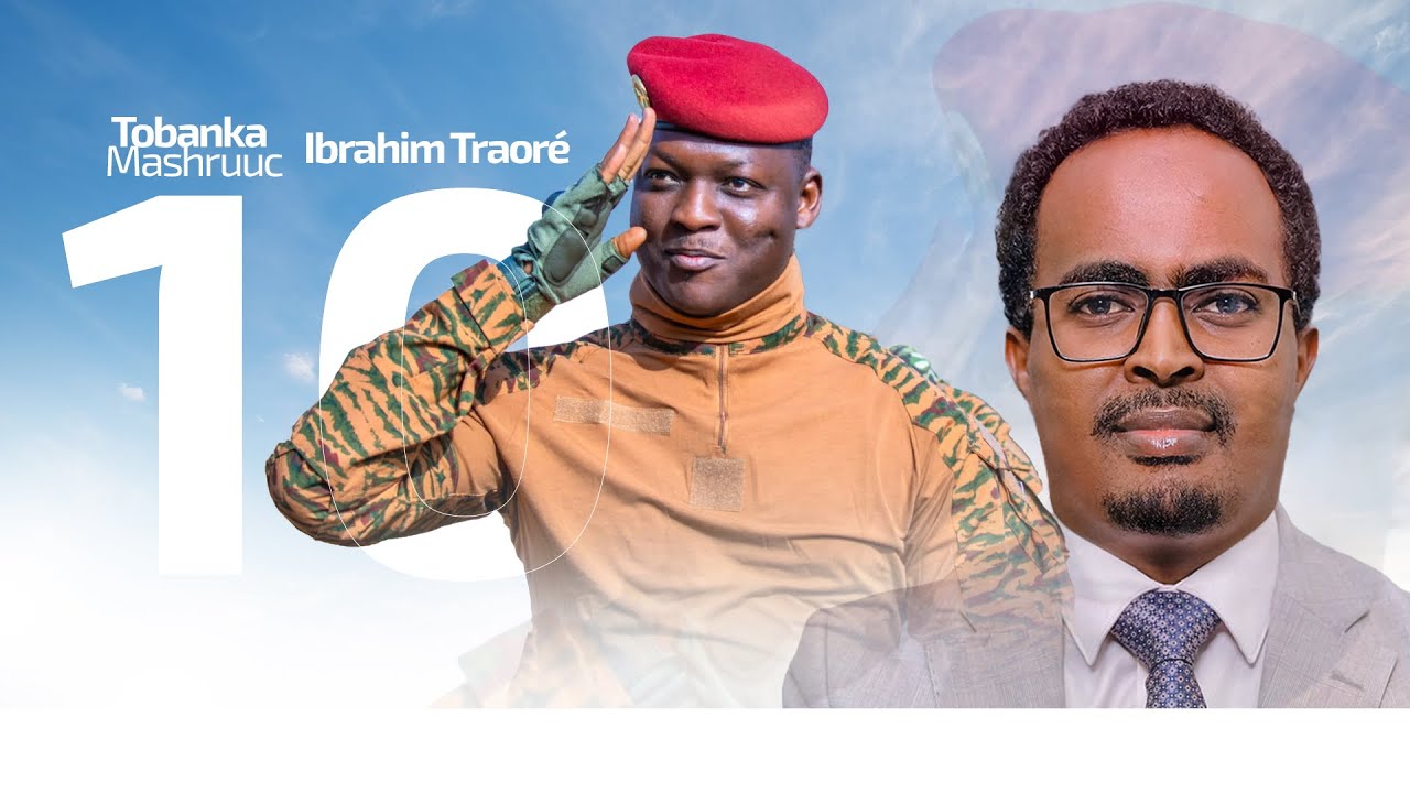 10-ka Mashruuc ee Ibrahim Traore oo gilgilay Reer Galbeedka & Afrika- Halyeeyga Afrika