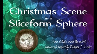 Christmas Scene Sliceform Sphere Papercraft Project