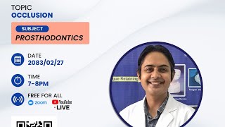 Occlusion by Dr. Lok Raj Khanal | Prosthodontics | MDS Prepolic Classes 2027