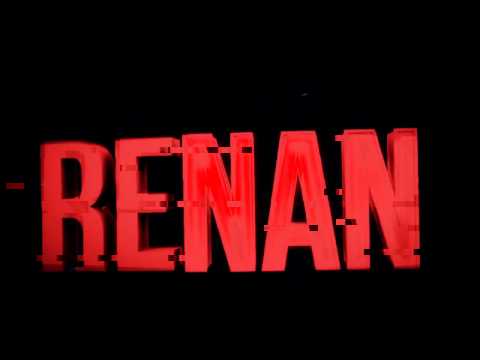 INTRO RENAN (MAIS UMA)