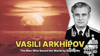 The Man Who Saved The World By Saying No Vasili Arkhipov And The Cuban Missile Crisis