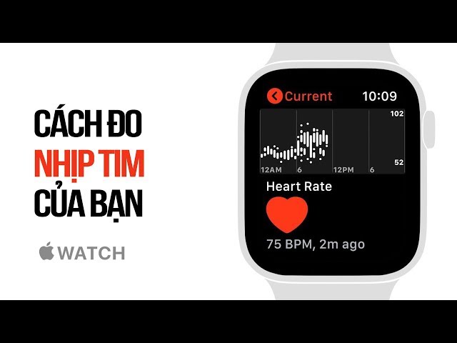 Cách đo nhịp tim của bạn trên Apple Watch