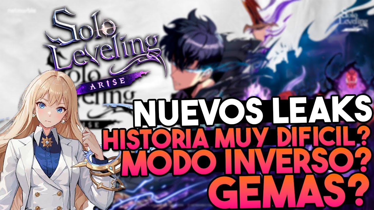 Solo Leveling: Arise LEAKS BRUTALES: MODOS DE JUEGO, GEMAS EN