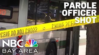 Suspect in custody after parole officer fatally shot in Oakland