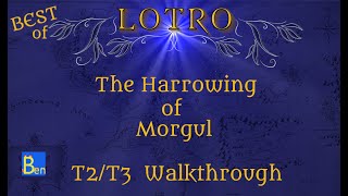 How to do The Harrowing of Morgul T2/T3