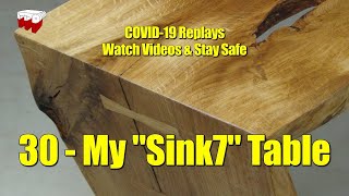 My Sink7 Table - Compilation replay for Covid-19