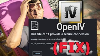 [FIX] GTA 5 - OpenIV Download Problem Fixed (This site can’t provide a secure connection ntscorp.ru) by GTA Gamer 119,914 views 1 year ago 2 minutes, 5 seconds