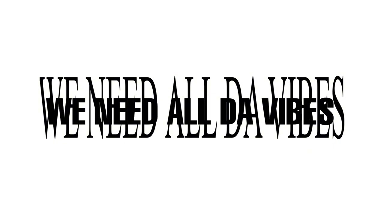 Playboi Carti - WE NEED ALL DA VIBES (ULTIMATE VERSION)