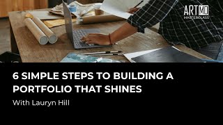 ARTMO Masterclass: 6 Simple Steps to Building a Portfolio that Shines with Lauryn Hill (trailer)