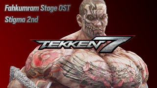 Tekken 7 OST Fahkumram Stage Soundtrack (Stigma 2nd)