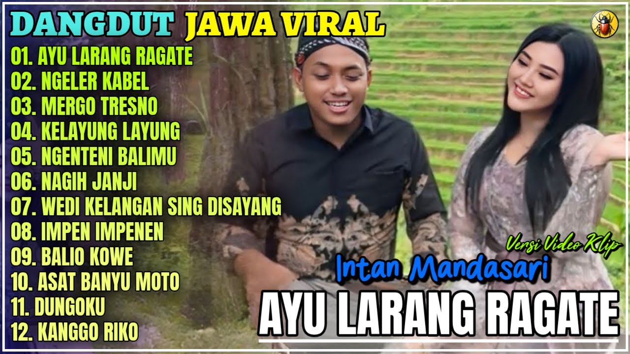 Album Intan Mandasari || AYU LARANG RAGATE - NGELER KABEL - Dangdut Jawa Terbaru 2026 Viral